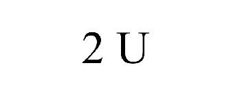 2 U