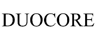 DUOCORE