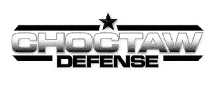 CHOCTAW DEFENSE