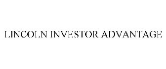 LINCOLN INVESTOR ADVANTAGE