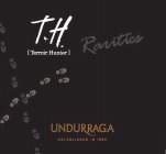 TH TERROIR HUNTER RARITIES - UNDURRAGA ESTABLISHED IN 1885