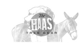 THE HAAS TREE GEAR