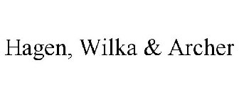 HAGEN, WILKA & ARCHER