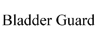 BLADDER GUARD