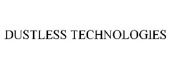 DUSTLESS TECHNOLOGIES