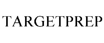 TARGETPREP