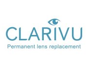 CLARIVU PERMANENT LENS REPLACEMENT