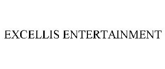 EXCELLIS ENTERTAINMENT