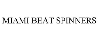 MIAMI BEAT SPINNERS