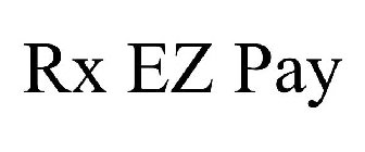 RX EZ PAY