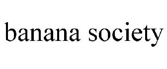 BANANA SOCIETY