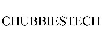 CHUBBIESTECH