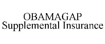 OBAMAGAP SUPPLEMENTAL INSURANCE