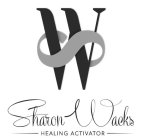 SW SHARON WACKS HEALING ACTIVATOR