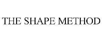 THE SHAPE METHOD