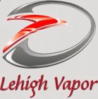 LEHIGH VAPOR