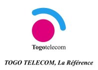 TOGOTELECOM TOGO TELECOM, LA RÉFÉRENCE