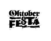 OKTOBER FESTA