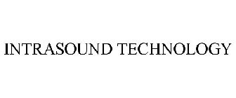 INTRASOUND TECHNOLOGY