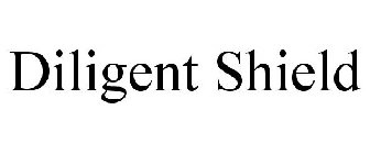 DILIGENT SHIELD