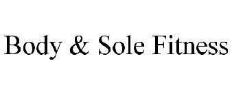 BODY & SOLE FITNESS