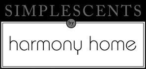 SIMPLESCENTS BY HARMONY HOME