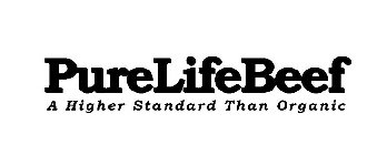 PURELIFEBEEF A HIGHER STANDARD THAN ORGANIC