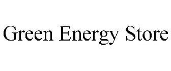 GREEN ENERGY STORE