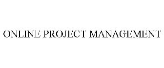 ONLINE PROJECT MANAGEMENT