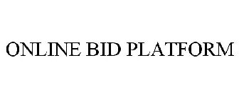 ONLINE BID PLATFORM