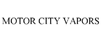 MOTOR CITY VAPORS