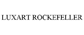 LUXART ROCKEFELLER