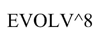 EVOLV^8