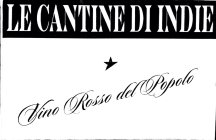 LE CANTINE DI INDIE VINO ROSSO DEL POPOLO