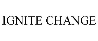 IGNITE CHANGE