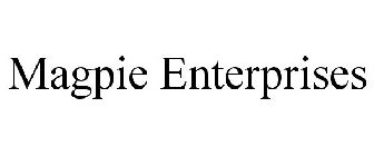 MAGPIE ENTERPRISES