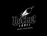 ROCKET LABEL BOOST YOUR IMAGE