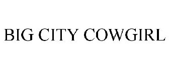 BIG CITY COWGIRL