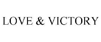 LOVE & VICTORY