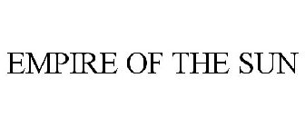 EMPIRE OF THE SUN