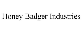 HONEY BADGER INDUSTRIES