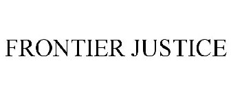 FRONTIER JUSTICE
