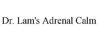 DR. LAM'S ADRENAL CALM