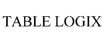 TABLE LOGIX
