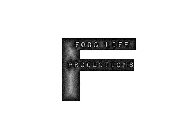 F FOGG LIFE PRODUCTIONS
