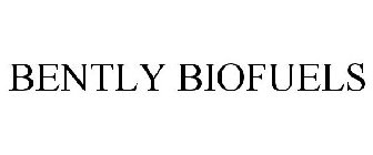 BENTLY BIOFUELS