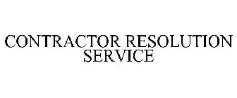 CONTRACTOR RESOLUTION SERVICE