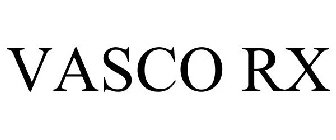 VASCO RX
