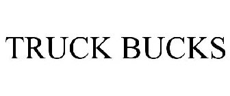 TRUCK BUCKS
