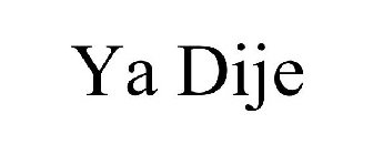 YA DIJE